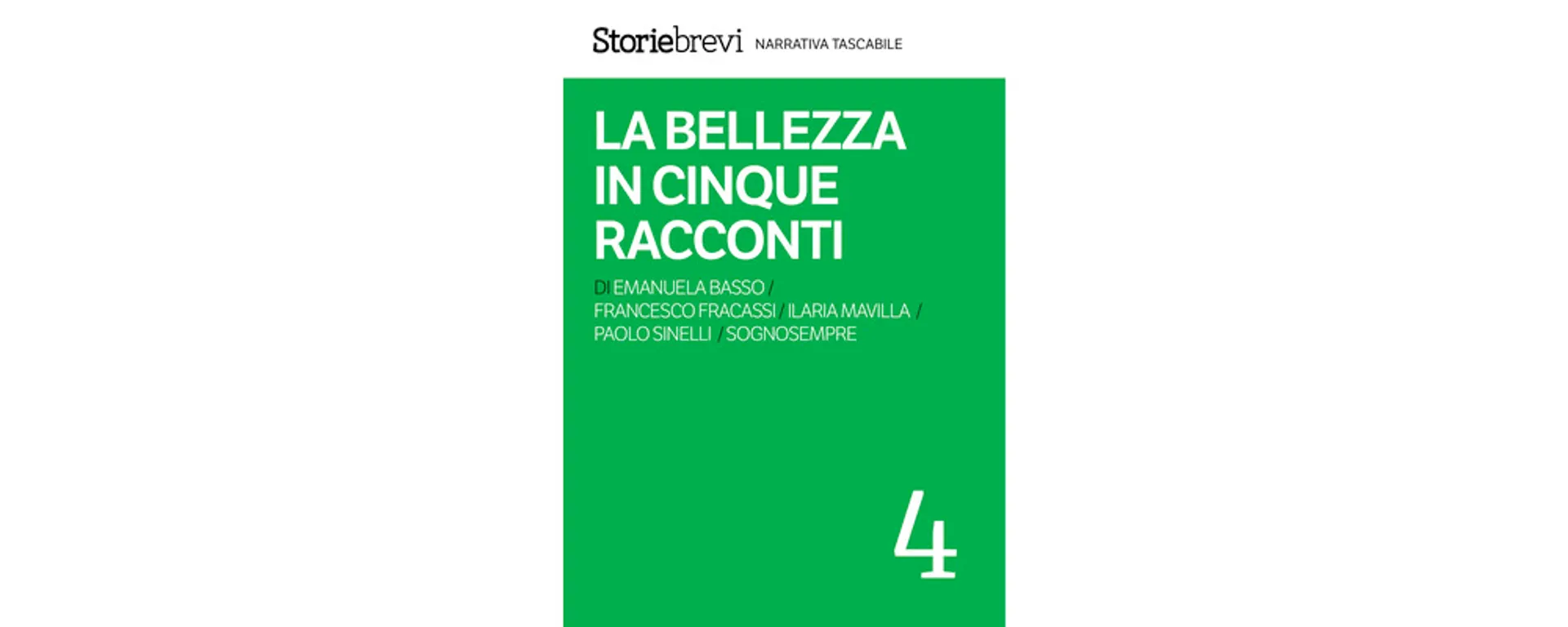 La bellezza in cinque racconti