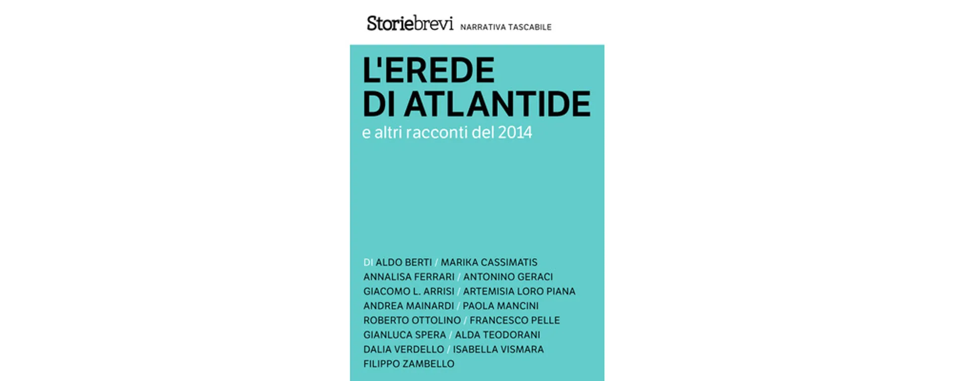 L'erede di Atlantide e altri racconti del 2014