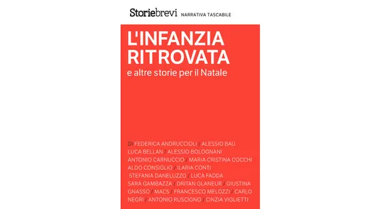 L'infanzia ritrovata e altre storie per il Natale